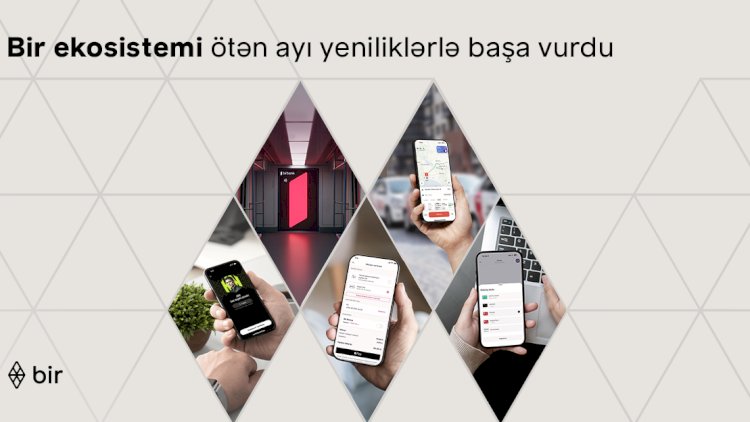    Bir ekosistemi ötən ayı yeniliklərlə başa vurdu   