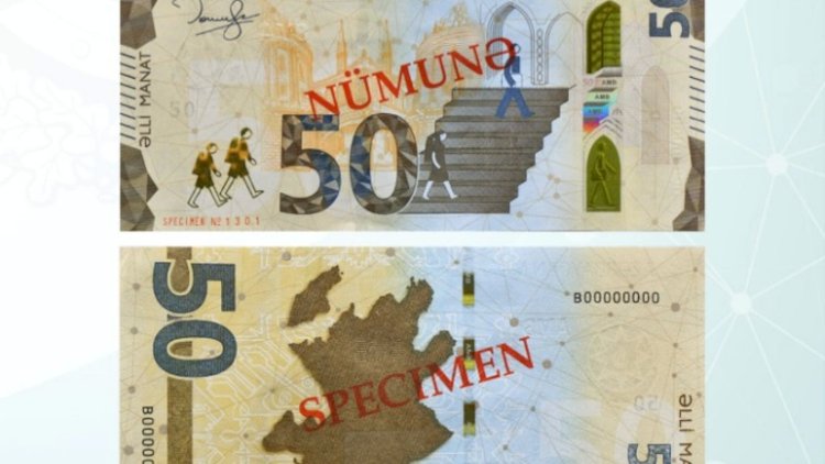    Yeni 50 manatlar belə olacaq   