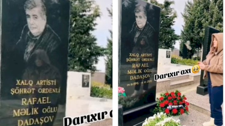    Rafael Dadaşovun məzarı önündə həsrət dolu sözlər - VİDEO   