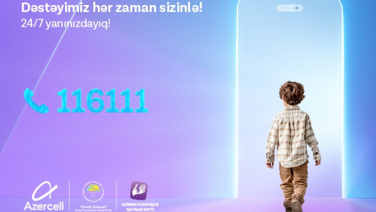    Azercell-in dəstəyi ilə fəaliyyət göstərən “Uşaq Qaynar Xətti”nə 2025-ci ildə 5500-dən çox müraciət daxil olub   