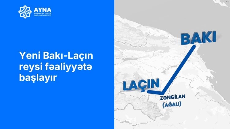    AYNA Bakıdan Laçına yeni müntəzəm avtobus reysi təşkil edir   