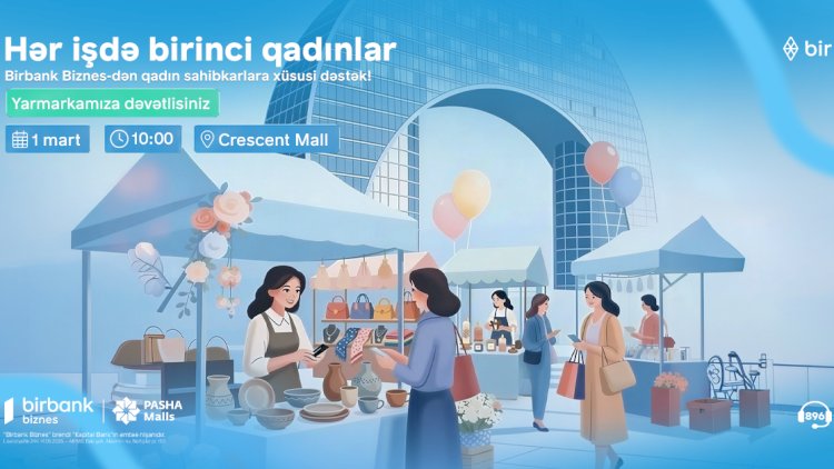    “Hər işdə birinci qadınlar”   