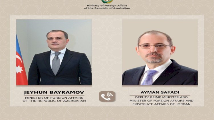    Ceyhun Bayramov iordaniyalı həmkarı ilə Yaxın Şərqdəki mövcud vəziyyəti müzakirə etdi   