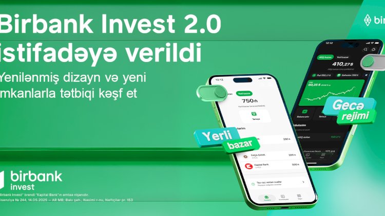    Birbank Invest 2.0 təqdim olundu – Azərbaycan kapital bazarında yeni investisiya imkanları   