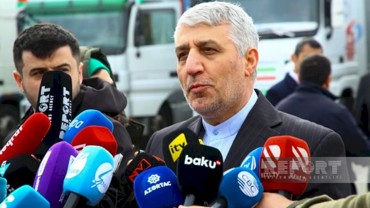    İran səfirindən açıqlama   