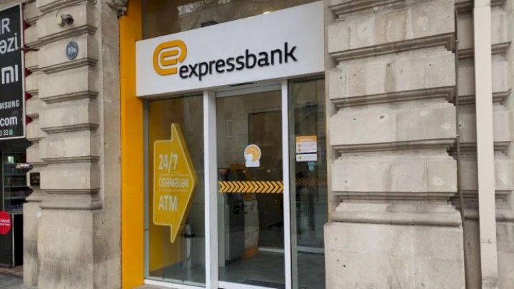    “Express Bank” da bağlanır?   