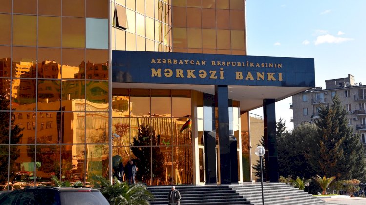    Mərkəzi Bankın valyuta ehtiyatları artıb - Rəsmi   
