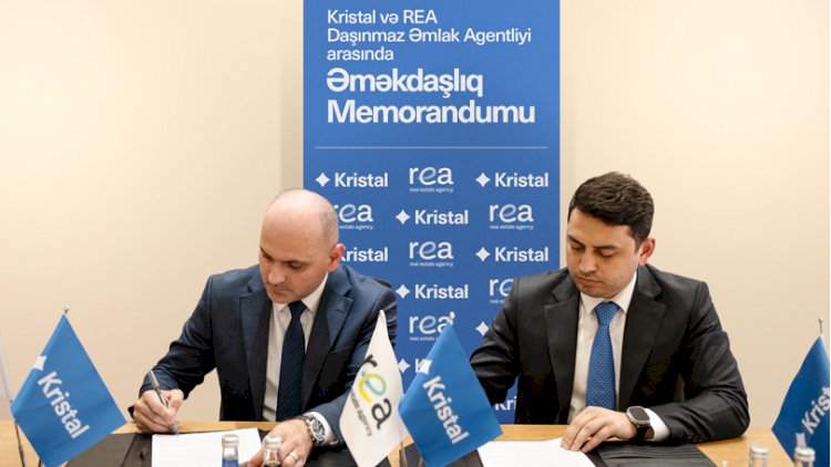   “Kristal” və “REA” Daşınmaz Əmlak Agentliyi əməkdaşlığa başladı!   