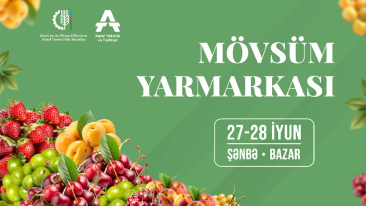    Həftəsonu “Kənddən Şəhərə” yarmarkası keçiriləcək   
