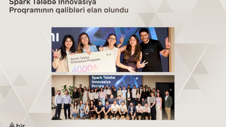    Bir ekosistemi “Spark Tələbə İnnovasiya Proqramı”nın qaliblərini elan etdi   