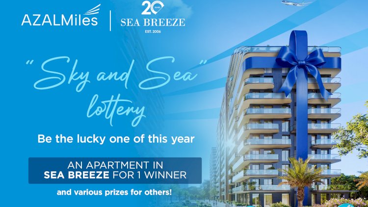    Azerbaijan Airlines and Sea Breeze Launch a Joint Lottery Campaign   