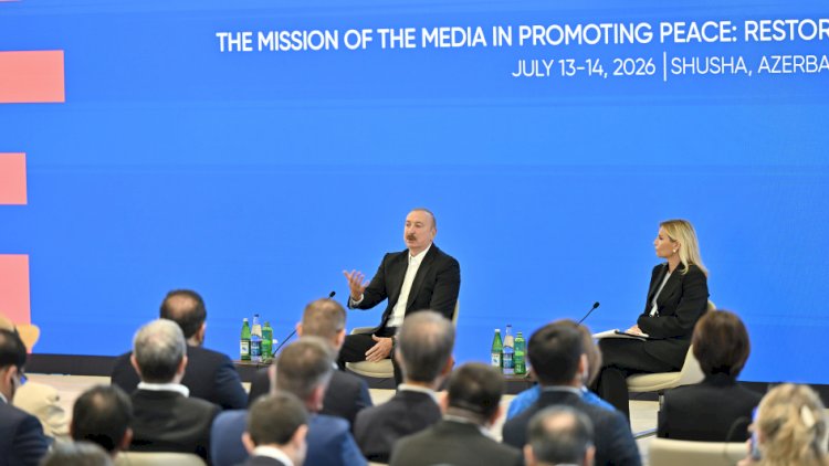    “Şuşa Qlobal Media Forumu Azərbaycanın sülh təşəbbüslərini nümayiş etdirən mühüm platformadır”   