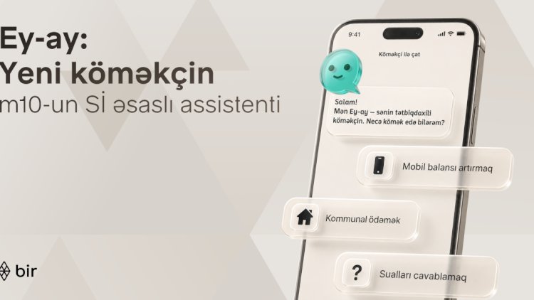    Bir Azərbaycanda ilk süni intellekt əsaslı elektron pulqabı asistentini təqdim edib   