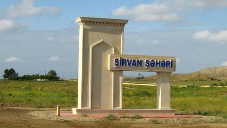    Şirvan şəhərində yenilik    