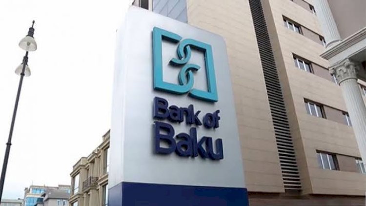    “Bank of Baku”nun faiz xərcləri kəskin ARTDI   