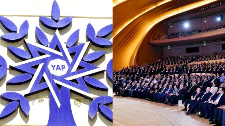    YAP qurultaya hazırlaşır – Böyük dəyişikliklər gözlənilir   