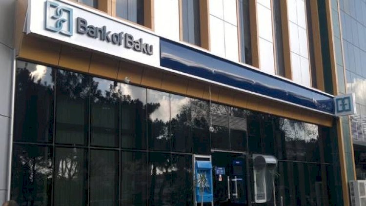    “Bank of Baku”dan ŞİKAYƏT VAR   