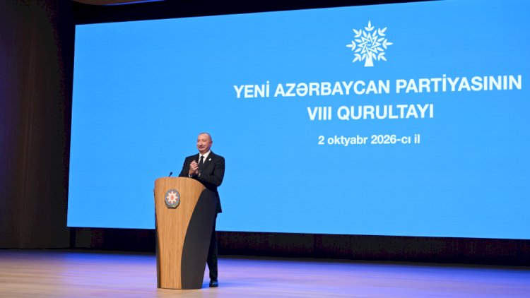    Prezident Əliyevin YAP-ın  VIII Qurultayında çıxışının   TAM MƏTNİ