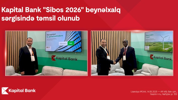    Kapital Bank nümayəndələri “Sibos 2026” çərçivəsində 30-dan çox işgüzar görüş keçirib   