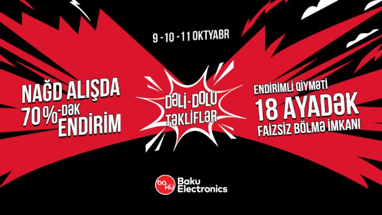    “Dəli-dolu” həftəsonu təklifləri başlayır!   