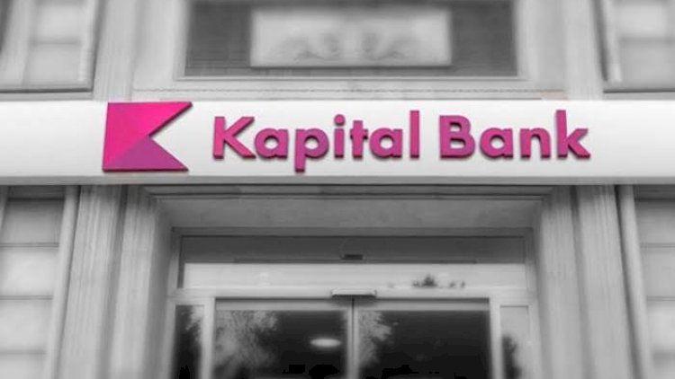    “Kapital Bank”ın aktivləri 14 milyard manata yaxınlaşdı   