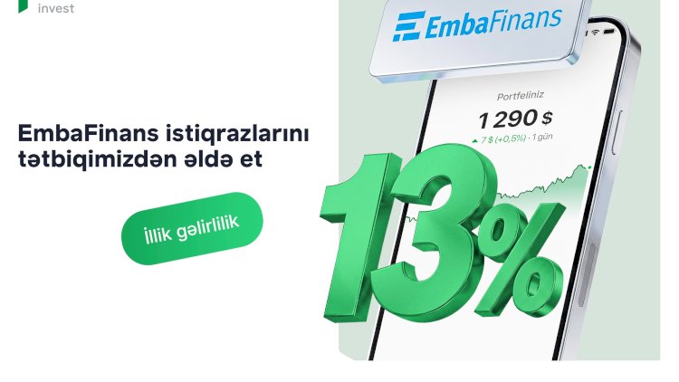    Birbank Invest vasitəsilə “EmbaFinans” BOKT istiqrazlarına investisiya etmək imkanı     