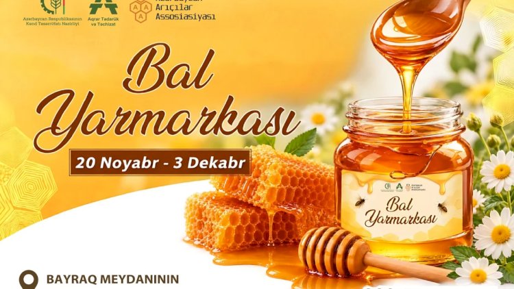    Bakıda bal yarmarkası keçiriləcək   
