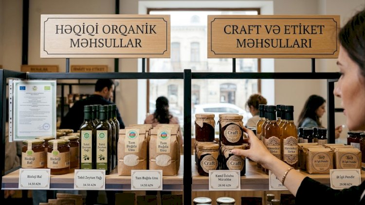    “Orqanik” adı ilə qiymətləri şişirdirlər? – Ekspertdən istehlakçılara xəbərdarlıq   