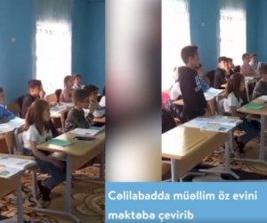    Cəlilabadda müəllim öz evini məktəbə çevirdi   